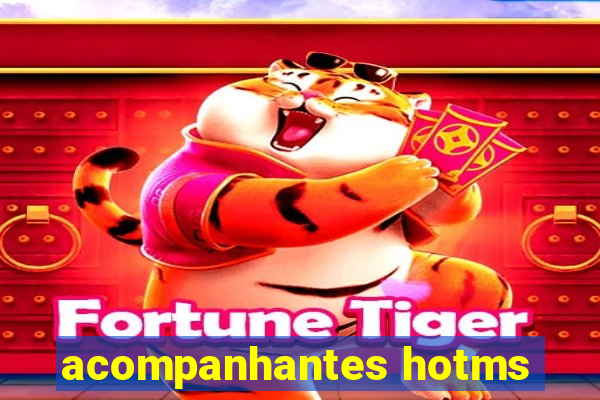 acompanhantes hotms